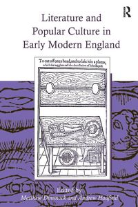 Produktbild: Literature and Popular Culture in Early Modern England