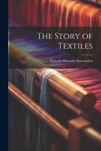Produktbild: The Story of Textiles