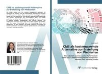 Produktbild: CMS als kostensparende Alternative zur Erstellung von Webseiten