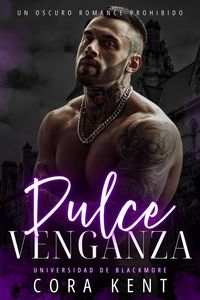 Produktbild: Dulce Venganza (Universidad De Blackmore, #3)