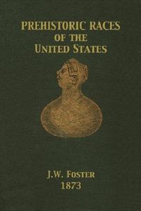 Produktbild: Prehistoric Races of the United States