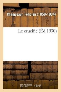 Produktbild: Le crucifi&eacute;