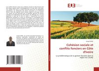 Produktbild: Coh&eacute;sion sociale et conflits fonciers en C&ocirc;te d'Ivoire