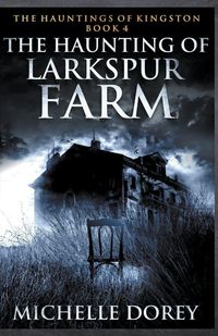 Produktbild: The Haunting of Larkspur Farm