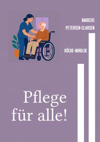 Produktbild: Pflege f&uuml;r alle!