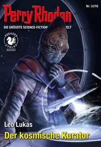 Produktbild: Perry Rhodan 3378: Der kosmische Kurator