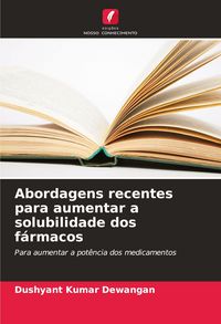 Produktbild: Abordagens recentes para aumentar a solubilidade dos f&aacute;rmacos