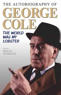 Produktbild: Cole, G: The Autobiography of George Cole