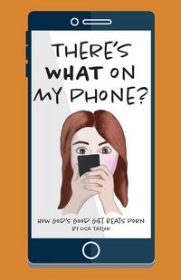 Produktbild: There's WHAT on my Phone?