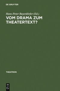 Produktbild: Vom Drama zum Theatertext?