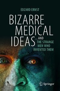 Produktbild: Bizarre Medical Ideas