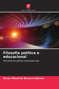 Produktbild: Filosofia pol&iacute;tica e educacional