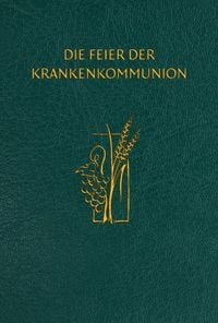 Produktbild: Die Feier der Krankenkommunion