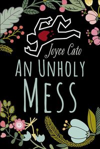 Produktbild: Cato, J: An Unholy Mess