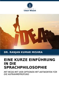 Produktbild: EINE KURZE EINF&Uuml;HRUNG IN DIE SPRACHPHILOSOPHIE