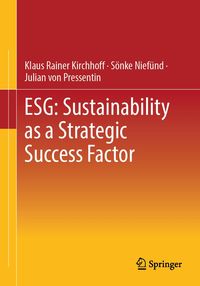 Produktbild: ESG: Sustainability as a Strategic Success Factor