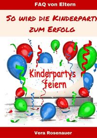 Produktbild: Kinderpartys gestalten und feiern
