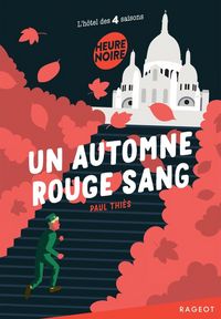 Produktbild: L'h&ocirc;tel des 4 saisons. Un automne rouge sang