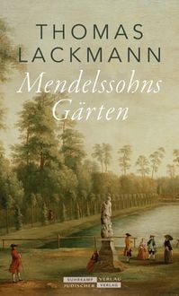 Produktbild: Mendelssohns G&auml;rten