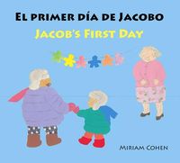 Produktbild: El Primer D&iacute;a de Jacobo / Jacob's First Day