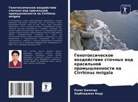 Produktbild: Genotoxicheskoe wozdejstwie stochnyh wod krasil'noj promyshlennosti na Cirrhinus mrigala