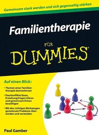 Bild vom Artikel Familientherapie für Dummies vom Autor Paul Gamber