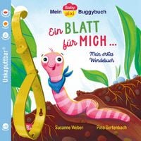 Produktbild: Baby Pixi (unkaputtbar) 145: Mein Baby-Pixi-Buggybuch: Ein Blatt f&uuml;r mich &ndash; ein Blatt f&uuml;r dich