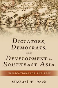 Produktbild: Dictators, Democrats, and Development in Southeast Asia