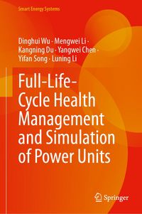 Produktbild: Full-Life-Cycle Health Management and Simulation of Power Units