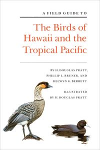 Produktbild: A Field Guide to the Birds of Hawaii and the Tropical Pacific