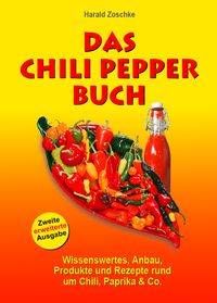 Bild vom Artikel Das Chili Pepper Buch 2.0 vom Autor Harald Zoschke