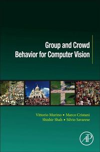 Produktbild: Murino, V: Group and Crowd Behavior for Computer Vision