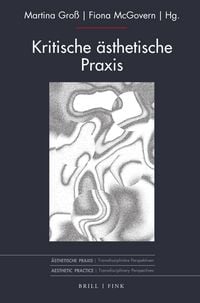 Produktbild: Kritische &auml;sthetische Praxis