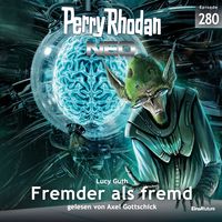 Produktbild: Perry Rhodan Neo 280: Fremder als fremd