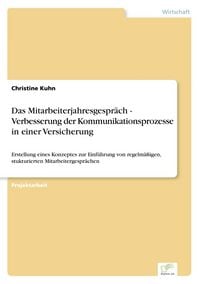 Produktbild: Das Mitarbeiterjahresgespr&auml;ch - Verbesserung der Kommunikationsprozesse in einer Versicherung
