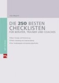 Produktbild: Die 250 besten Checklisten f&uuml;r Berater, Trainer und Coaches