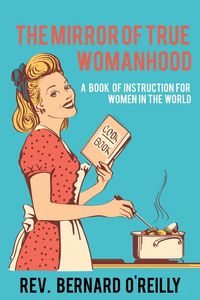 Produktbild: The Mirror of True Womanhood