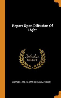 Produktbild: Report Upon Diffusion Of Light