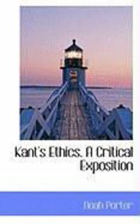 Produktbild: Kant's Ethics. a Critical Exposition