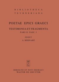 Produktbild: Poetae epici Graeci. Testimonia et fragmenta. / Musaeus. Linus. Epimenides. Papyrus Derveni. Indices