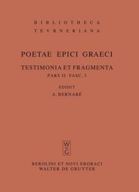 Produktbild: Poetae epici Graeci. Testimonia et fragmenta. / Musaeus. Linus. Epimenides. Papyrus Derveni. Indices