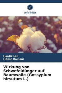 Produktbild: Wirkung von Schwefeld&uuml;nger auf Baumwolle (Gossypium hirsutum L.)