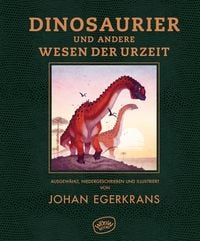 Bild vom Artikel Dinosaurier und andere Wesen der Urzeit vom Autor Johan Egerkrans