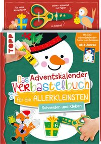 Produktbild: Das Adventskalender-Verbastelbuch f&uuml;r die Allerkleinsten. Schneiden und Kleben. Schneemann. Mit Schere
