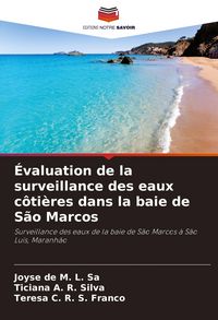Produktbild: &Eacute;valuation de la surveillance des eaux c&ocirc;ti&egrave;res dans la baie de S&atilde;o Marcos