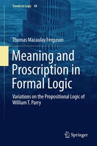 Produktbild: Meaning and Proscription in Formal Logic