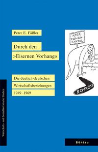 Produktbild: Durch den &raquo;Eisernen Vorhang&laquo;