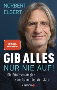 Produktbild: Gib alles ─ nur nie auf!