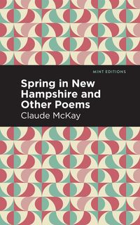 Bild vom Artikel Spring in New Hampshire and Other Poems vom Autor Claude McKay