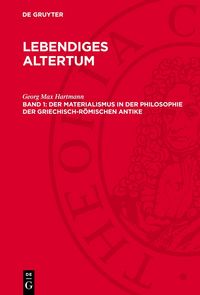 Produktbild: Der Materialismus in der Philosophie der griechisch-r&ouml;mischen Antike
